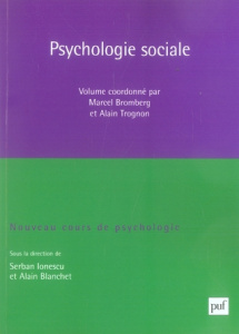 Psychologie sociale - Blanchet Alain, Collectif , Bromberg Marcel, Trog