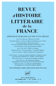 Revue d'histoire littéraire de la France N° 4, Octobre-décembre 2007 : Editeurs et écrivains aux XIX - Mollier Jean-Yves ; Parinet Elisabeth ; Stead Evan
