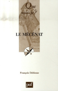 Le mécénat - Debiesse François