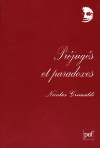 Préjugés et paradoxes - Grimaldi Nicolas