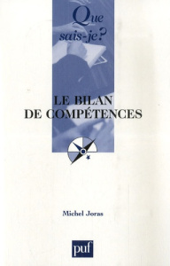 Le bilan de compétences. 4e édition - Joras Michel