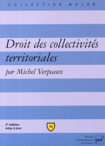 DROIT DES COLLECTIVITES TERRITORIALES (2E ED) - VERPEAUX MICHEL