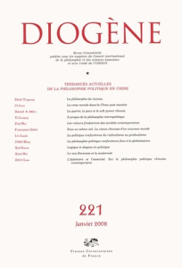Diogène N° 221, Janvier 2008 : Tendances actuelles de la philosophie politique en Chine - Zhao Tingyang ; Ci Jiwei ; Bell Daniel A. ; Yi Jun