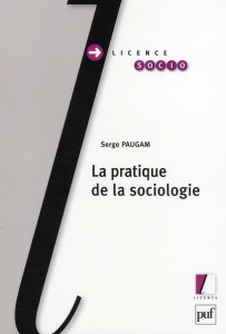 La pratique de la sociologie - Paugam Serge ; Van de Velde Cécile