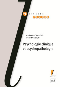 Psychologie clinique et psychopathologie - Chabert Catherine