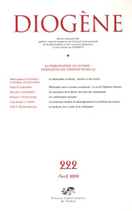 Diogène N° 222, avril 2008 : La philosophie en Russie : tendances et perspectives - Lektorskij Vladislav A. ; Guseinov Vladislav A ; O