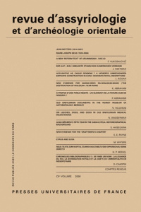 Revue d'assyriologie et d'archéologie orientale N° 102/2008 - Vukosavovic Filip ; Keetman Jan ; Abraham Kathleen