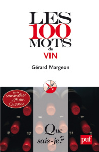 Les 100 mots du vin - Margeon Gérard