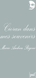 Cioran dans mes souvenirs - Rigoni Mario Andrea ; Orcel Michel
