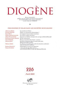 Diogène N° 226, Avril 2009 : Philosophie et islam dans les sociétés musulmanes - Bidar Abdennour ; Mestiri Soumaya ; Grandguillaume