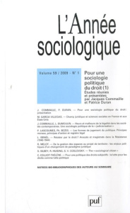 L'Année sociologique Volume 59 N° 1/2009 : Pour une sociologie politique du droit. Tome 1 - Commaille Jacques ; Duran Patrice