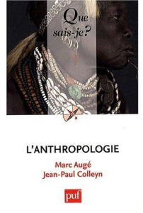 L'anthropologie - Augé Marc, Colleyn Jean-Paul