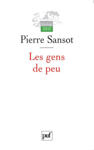 Les gens de peu - Sansot Pierre