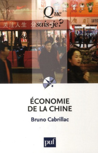 Economie de la Chine. 3e édition - Cabrillac Bruno