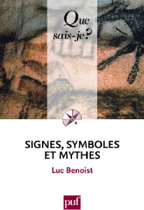 Signes, symboles et mythes - Benoist Luc