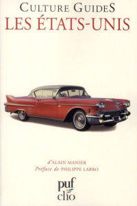 Les Etats-Unis - Manier Alain ; Labro Philippe