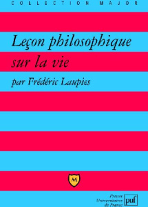 Leçon philosophique sur La vie - Laupies Frédéric