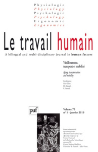 Le travail humain Volume 73 N° 1, Janvier 2010 : Vieillissement, transport et mobilité - Marquié Jean-Claude ; Gabaude Catherine
