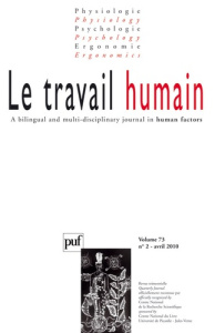 Le travail humain Volume 73 N° 2, Avril 2010 - Prigent Michel