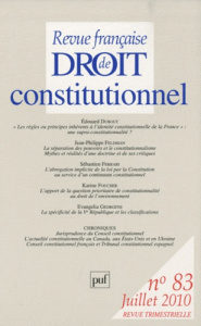 Revue française de Droit constitutionnel N° 83, juillet 2010 - Dubout Edouard ; Feldman Jean-Philippe ; Ferrari S