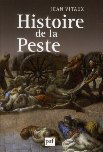 Histoire de la peste - Vitaux Jean