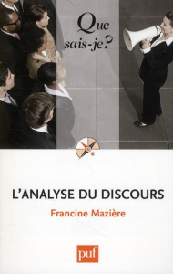 L'analyse du discours / Histoire et pratiques - Mazière Francine