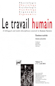 Le travail humain Volume 74 N° 2, Avril 2011 : Emotions et activités - Cahour Béatrice ; Lancry Alain