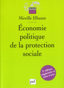 Economie politique de la protection sociale - Elbaum Mireille