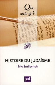 Histoire du judaïsme - Smilévitch Eric