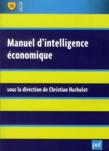 Manuel d'intelligence économique - Harbulot Christian