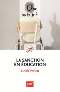La sanction en éducation. 5e édition - Prairat Eirick