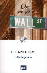 Le capitalisme. 6e édition - Jessua Claude