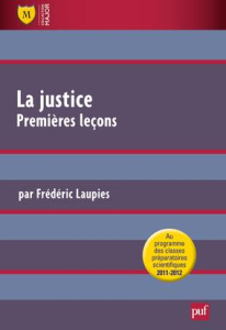 La justice, premières leçons . 2e édition - Laupies Frédéric