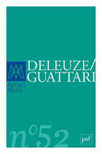 Actuel Marx N° 52, deuxième semestre 2012 : Deleuze/Guattari - Andréani Tony