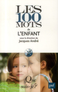 Les 100 mots de l'enfant - André Jacques