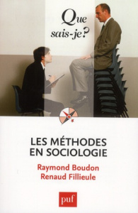 Les méthodes en sociologie - Boudon Raymond, Fillieule Renaud