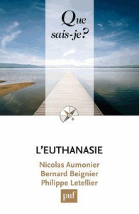 L'euthanasie - Aumonier Nicolas, Beignier Bernard, Letellier Phil