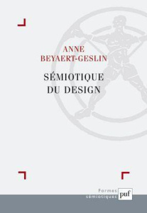 Sémiotique du design - Beyaert-Geslin Anne