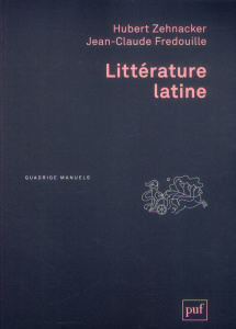 Littérature latine. 2e édition - Zehnacker Hubert ; Fredouille Jean-Claude