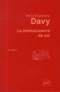 La connaissance de soi. 3e édition - Davy Marie-Madeleine ; Descamps Marc-Alain