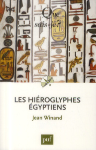 Les hiéroglyphes égyptiens - Winand Jean