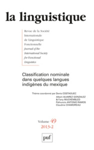 La linguistique N° 49, fascicule 2, 2013 : Classification nominale dans quelques langues indigènes d - Costaouec Denis