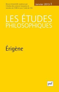 Les études philosophiques N° 1, janvier 2013 : Erigène - Lefebvre David