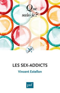 Les sex-addicts - Estellon Vincent