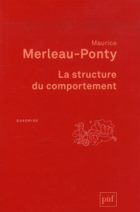 La structure du comportement. 4e édition - Merleau-Ponty Maurice ; De Waelhens Alphonse