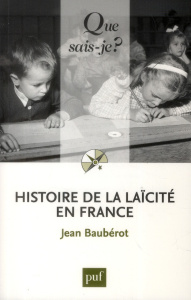 Histoire de la laicité en France - Baubérot Jean