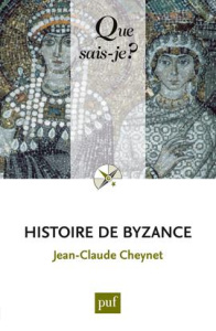 Histoire de Byzance - Cheynet Jean Claude
