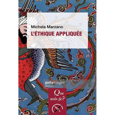 L'éthique appliquée. 3e édition - Marzano Maria Michela