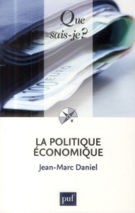 La politique économique - Daniel Jean-Marc