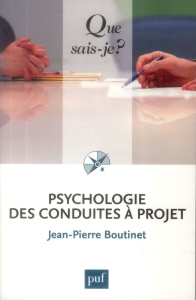 Psychologie des conduites à projet - Boutinet Jean-Pierre